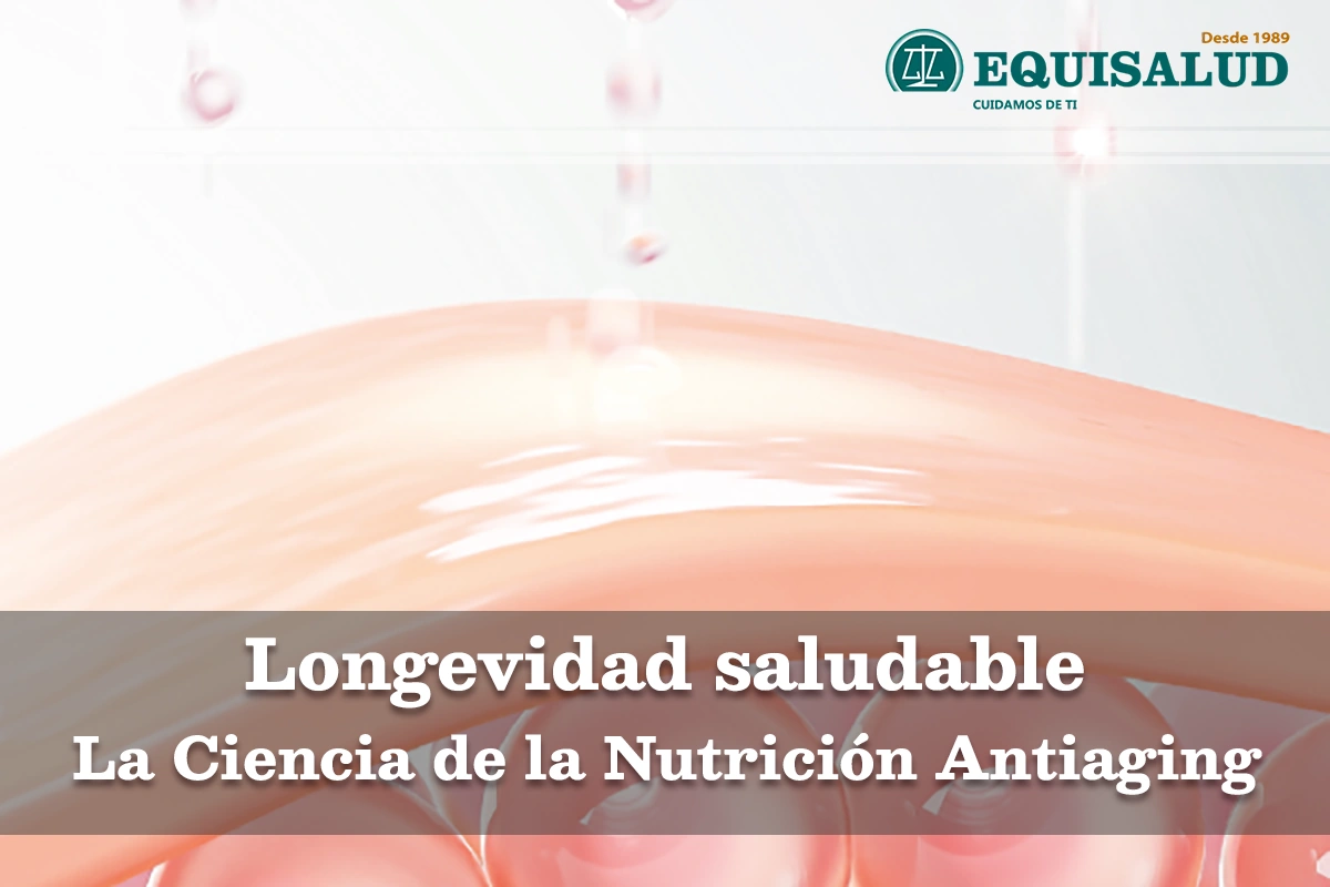 Longevidad saludable - La Ciencia de la Nutrición Antiaging - DYT noviembre 2024