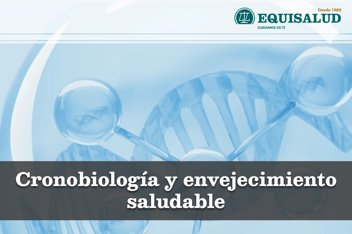 Cronobiología y envejecimiento saludable